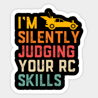 I'm Silently Judging Your RC Car Skills Sticker